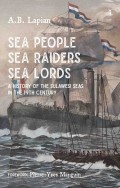 Sea People, Sea Raiders, Sea Lords: A History of the Sulawesi Seas in the 19TH Century