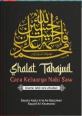Shalat tahajjud warisan keluarga Nabi SAW : Dilengkapi dengan wirid dini hari, munajat malam Jumat, dan tahlil