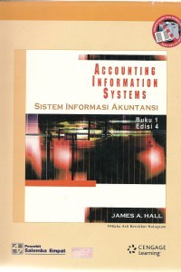 Accounting information systems = Sistem informasi akuntansi. Buku 1