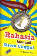 Rahasia Menjadi Siswa Unggul