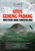 Situs Gunung Padang: Misteri dan Arkeologi