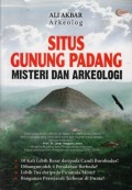 Situs Gunung Padang: Misteri dan Arkeologi