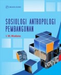 Sosiologi Antropologi Pembangunan