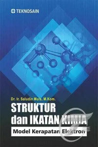 Struktur dan Ikatan Kimia: Model Kerapatan Elektron