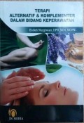 Terapi Alternatif dan Komplementer dalam Bidang Keperawatan