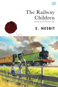 Anak-Anak Kereta Api = The Railway Children