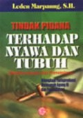 Tindak Pidana terhadap Nyawa dan Tubuh: Pemberantasan dan Prevensinya