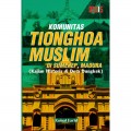 Komunitas Tionghoa Muslim di Sumenep, Madura: Kajian historis di Desa Dungkek