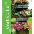 Vertikultur: Seni Dan Inovasi Berkebun Vertikal