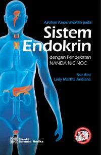 Image of Asuhan Keperawatan pada Sistem Endokrin dengan Pendekatan NANDA NIC NOC
