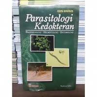 Parasitologi Kedokteran: Protozoologi, Helmintologi, Entomologi