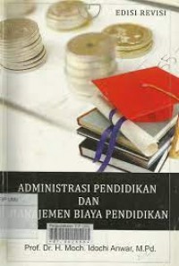 Administrasi Pendidikan dan Manajemen BIaya Pendidikan