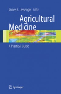 Agricultural Medicine A Practical Guide