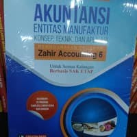 Akuntansi Entitas Manufaktur Konsep, Teknik, dan Aplikasi Menggunakan Zahir Accounting 6