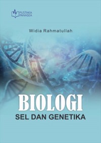 Biologi Sel dan Genetika