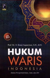 Image of Hukum Waris Indonesia: Dalam Perspektif Islam, Adat, dan BW
