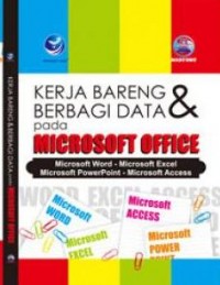 Kerja Bareng dan Berbagi Data Pada Microsoft Office