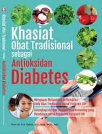 Khasiat Obat Tradisional Sebagai Antioksidan Diabetes