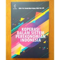 Koperasi Dalam Sistem Perekonomian Indonesia