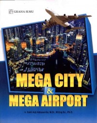 Mega City dan Mega Airport