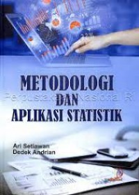 Metodologi dan Aplikasi Statistik
