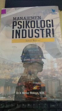 Manajemen Psikologi Industri Edisi Revisi