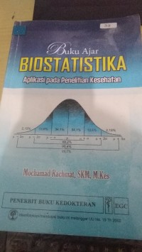 Image of Buku Ajar Biostatistika Aplikasi pada Penelitian Kesehatan