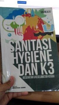 Sanitasi Hygiene dan K3