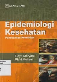 Image of Epidemiologi Kesehatan: Pendekatan Penelitian